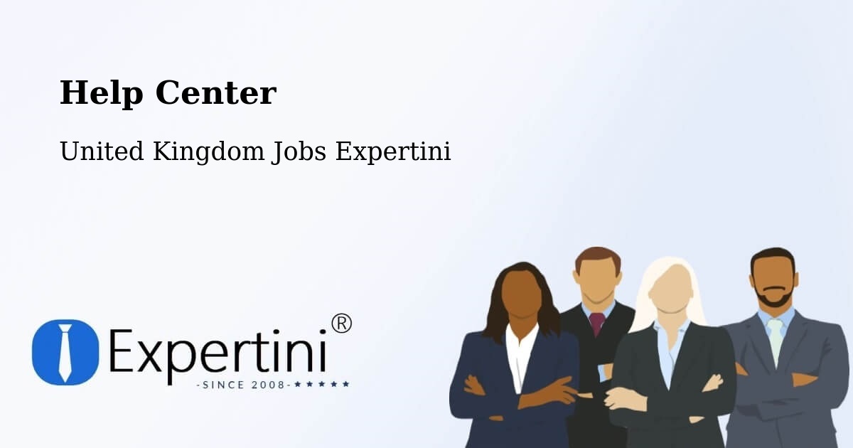 Help Center - United Kingdom Jobs Expertini